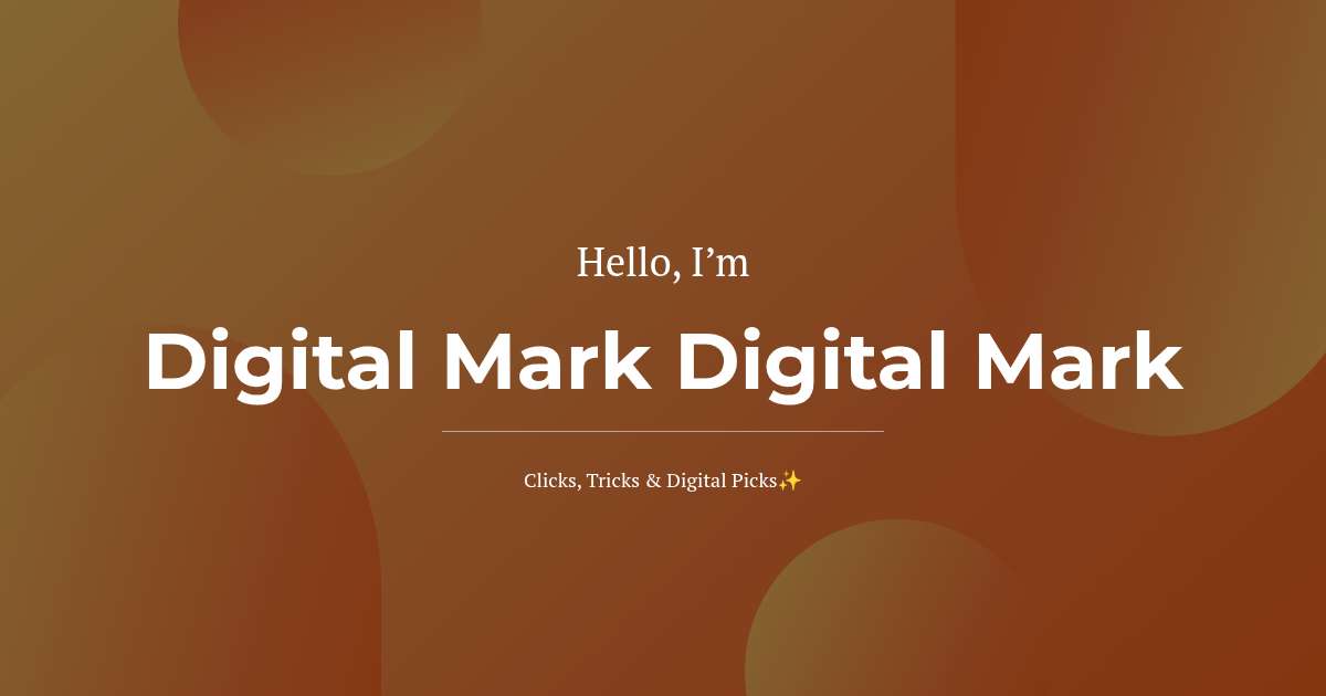 Digital Mark Digital Mark