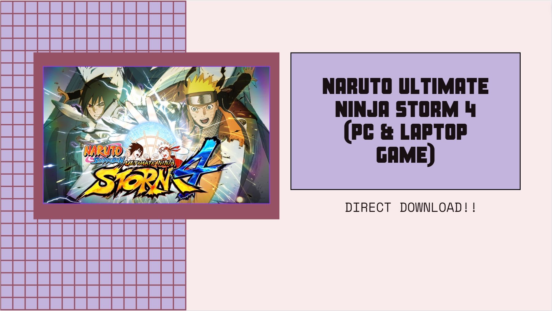 Naruto Ultimate Ninja Storm 4 (PC game & Laptop game) by digitalgaming -  Raket.PH