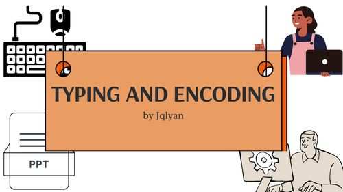 Typing and Encoding by carmellie - Raket.PH